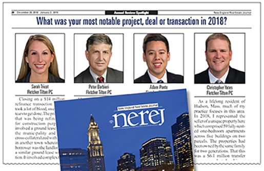 Four Fletcher Tilton attorneys featured in the December 2018 New England Real Estate Journal Annual Review.
