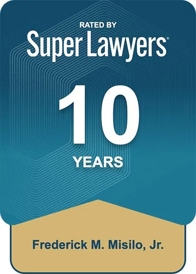 Super Lawyers, 10 Years. Frederick M. Misilo, Jr.